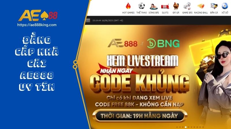 Đẳng cấp nhà cái AE888 uy tín