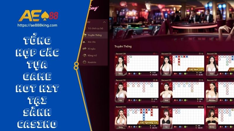 Tổng hợp các tựa game hot hit tại sảnh Casino